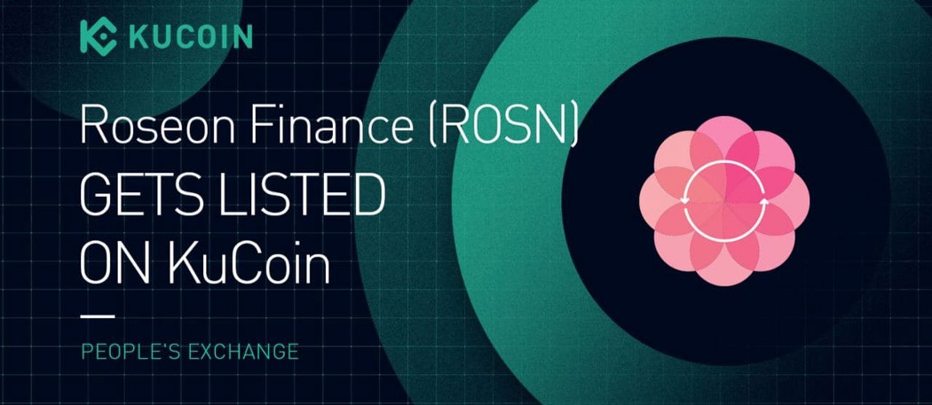 Roseon Finance Announces Listing on Kucoin