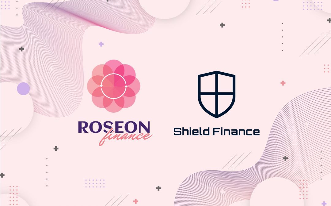 Roseon Finance Partners with Shield Finance