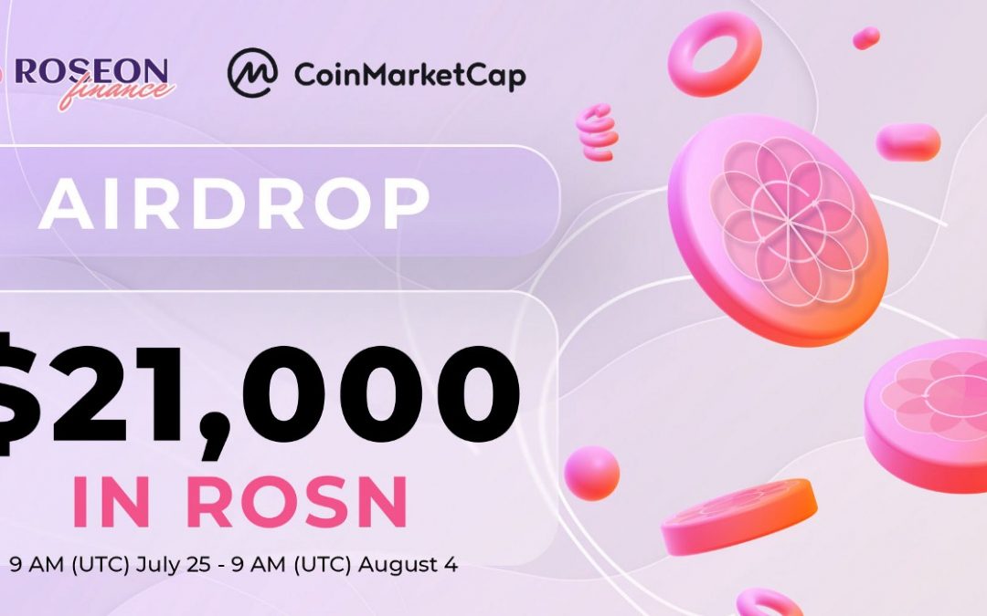 $21,000 Airdrop by CoinMarketCap and Roseon Finance
