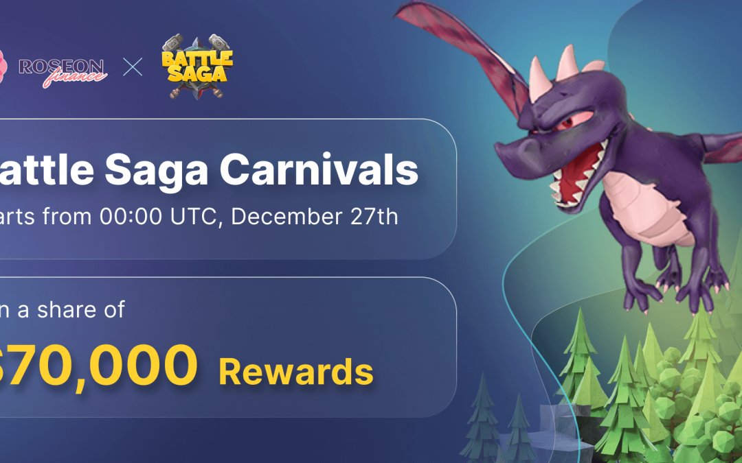 Battle Saga Carnivals: Immerse into Battleverse and Share over $70,000 Rewards