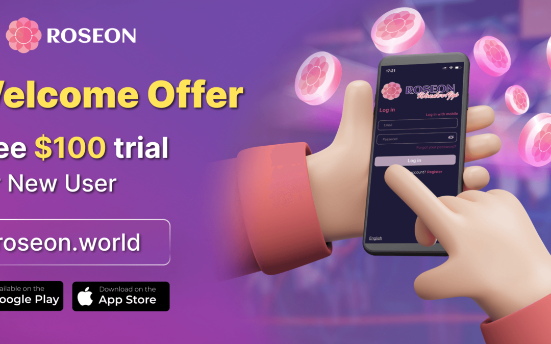 Roseon Launches Sign-up Bonus and Refer & Earn Campaigns