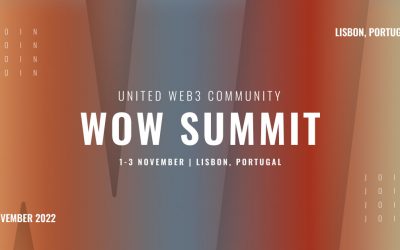 World of Web3 (WOW) Returns for its 3rd Global Eclectic Edition Summit in Europe this November 1 – 3 2022
