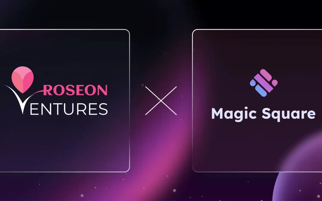 Roseon Ventures Makes Its First Investment In Magic Square, A Project Backed By Binance Labs