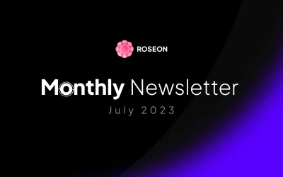 Roseon Monthly Newsletter – July 2023