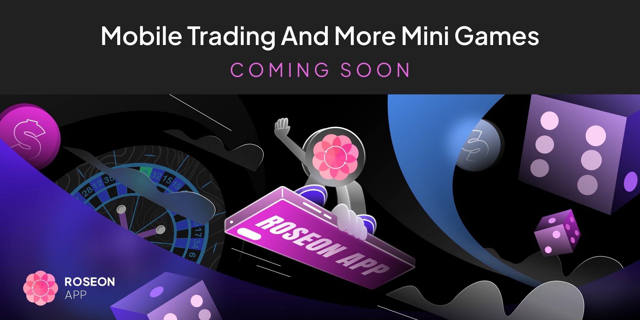 RoseonApp Adds Mobile Trading and Mini Games