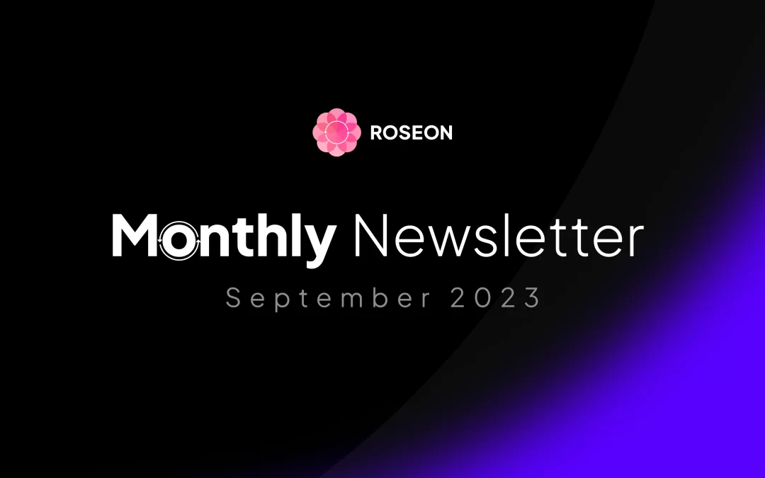 Roseon Monthly Newsletter – September 2023